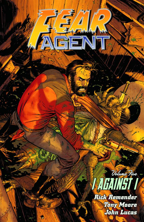 FEAR AGENT TP #5