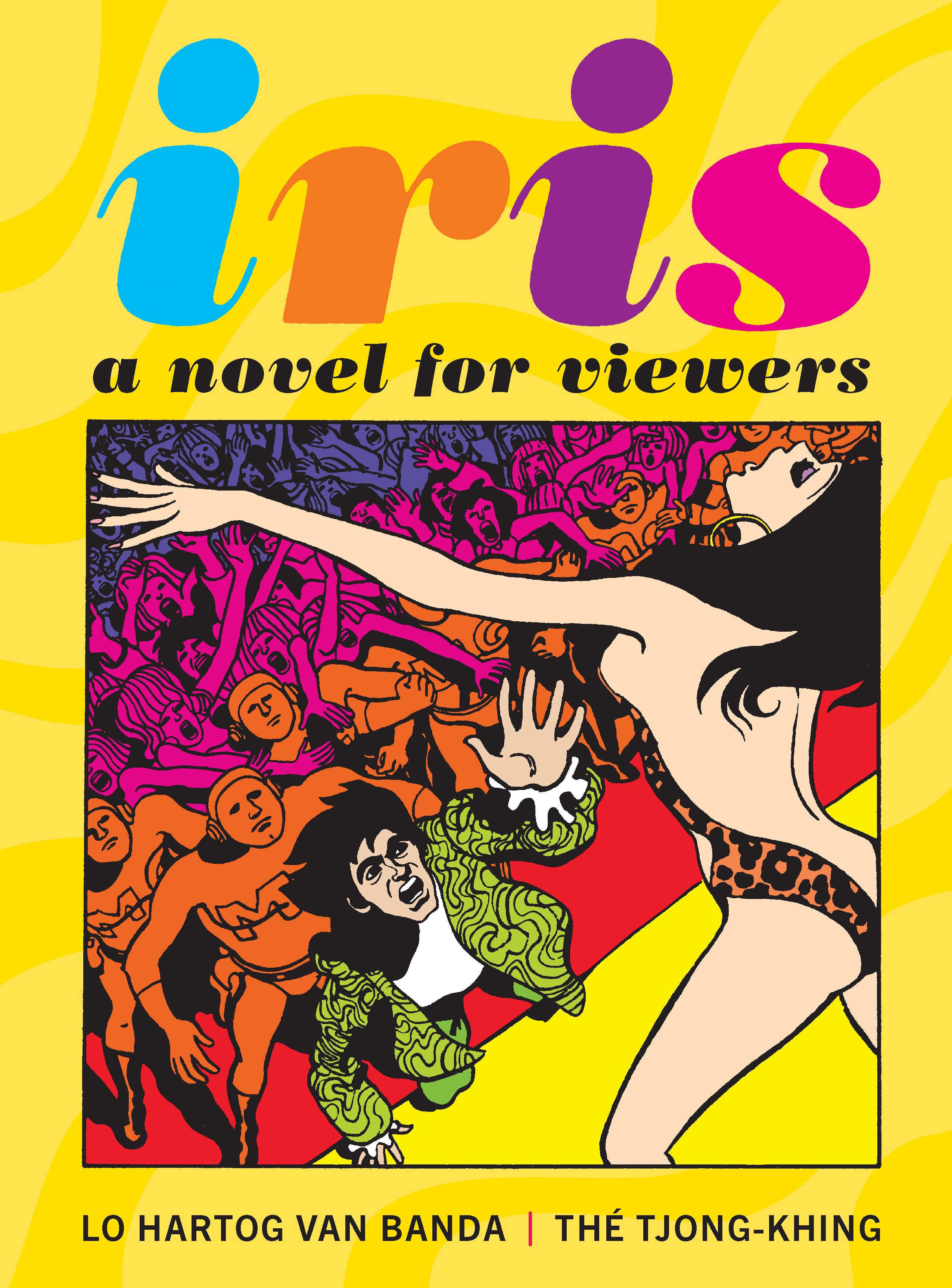 IRIS HC A NOVEL FOR VIEWERS (MR)