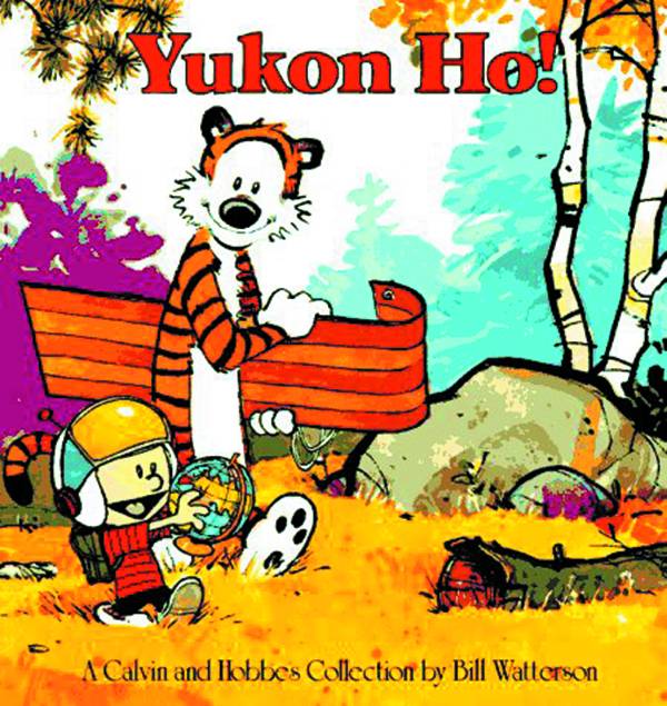 CALVIN & HOBBES YUKON HO TP NEW PTG