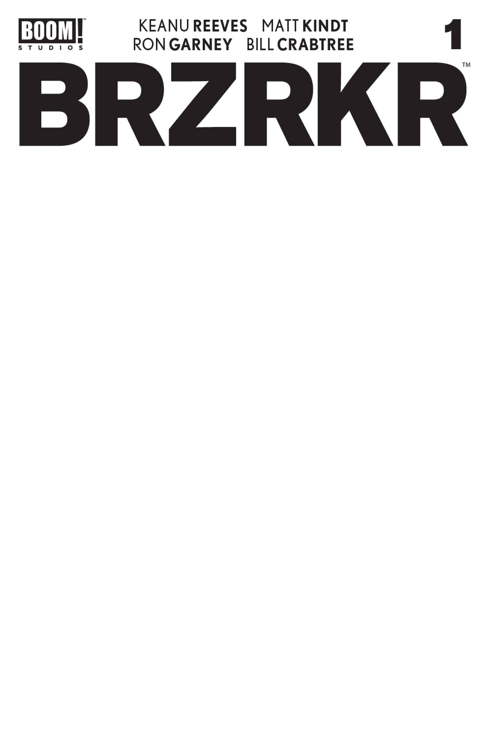 BRZRKR (BERZERKER) #1 CVR E BLANK SKETCH VAR