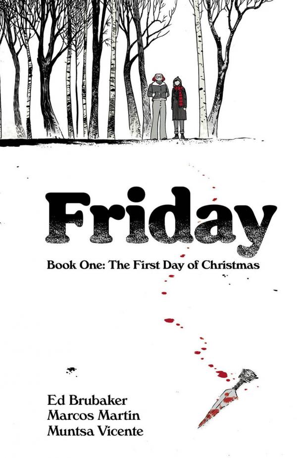 FRIDAY TP BOOK 01 FIRST DAY OF CHRISTMAS (MR)