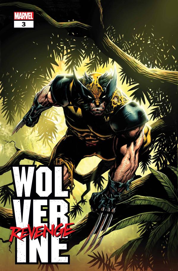 WOLVERINE REVENGE #3 (OF 5) 25 COPY INCV RYAN STEGMAN VAR