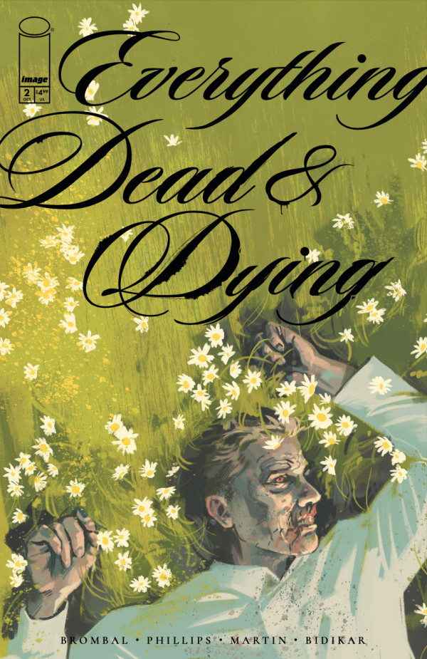 EVERYTHING DEAD & DYING #2 (OF 5) CVR A JACOB PHILLIPS (MR)