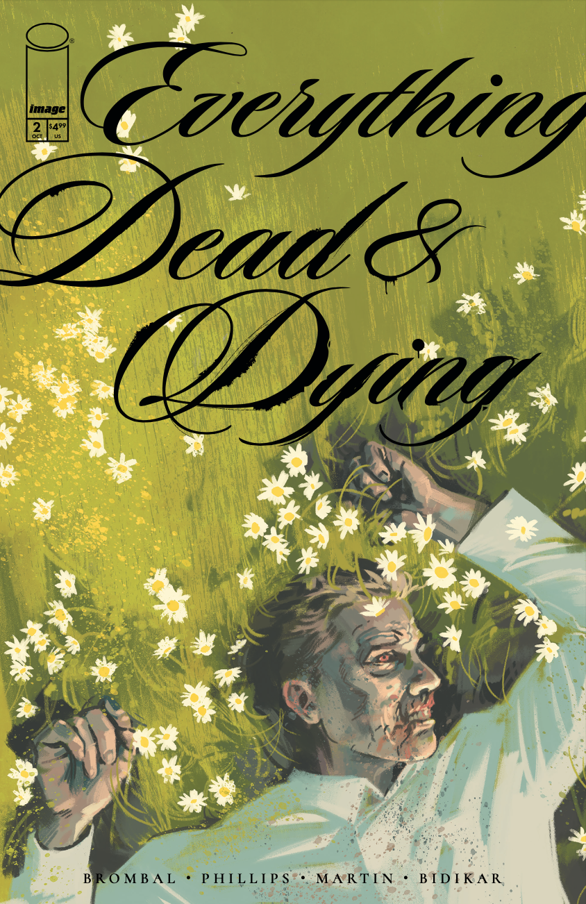 EVERYTHING DEAD & DYING #2 (OF 5) CVR A JACOB PHILLIPS (MR)
