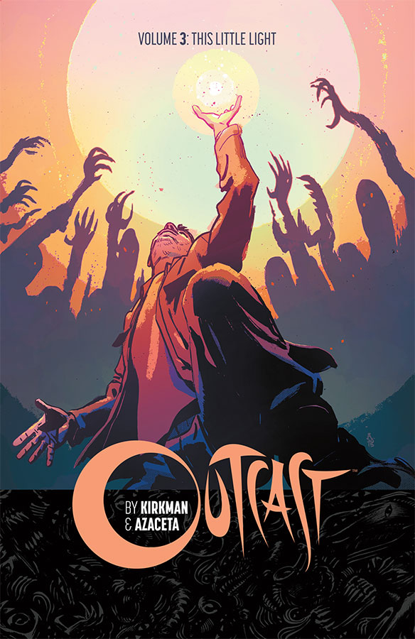 OUTCAST BY KIRKMAN & AZACETA TP #3