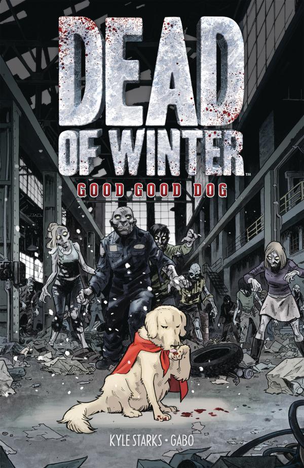 DEAD OF WINTER GN #1