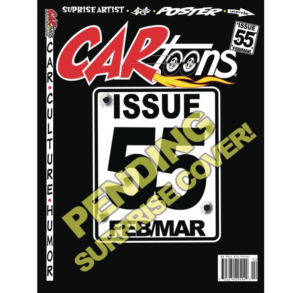 CARTOONS MAGAZINE #55 COVERING ALL CAR CULTURES