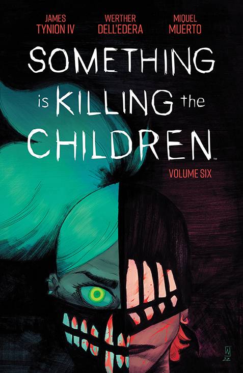 SOMETHING IS KILLING CHILDREN TP VOL 06