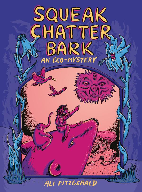 SQUEAK CHATTER BARK TP AN ECO MYSTERY