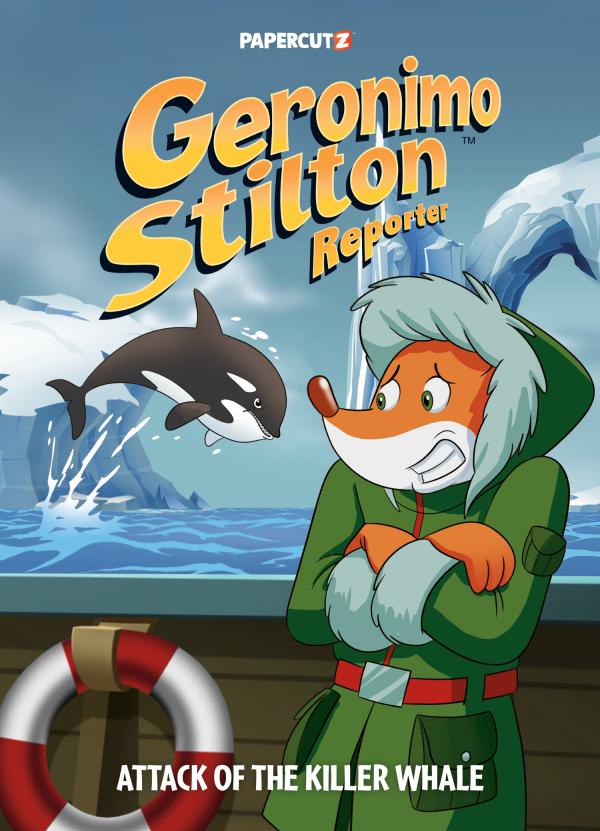 GERONIMO STILTON REPORTER HC VOL 18 ATTACK OF THE KILLER WHALE