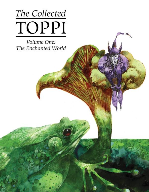 COLLECTED TOPPI HC VOL 01 ENCHANTED WORLD (NOV198328)