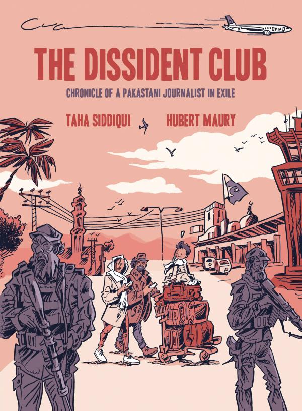 DISSIDENT CLUB CHRONICLE OF PAKISTANI JOURNALIST IN EXILE (C