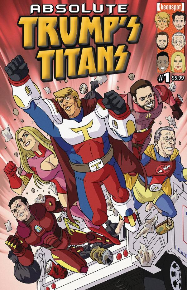 ABSOLUTE TRUMPS TITANS #1 CVR B GARBAGE PEOPLE