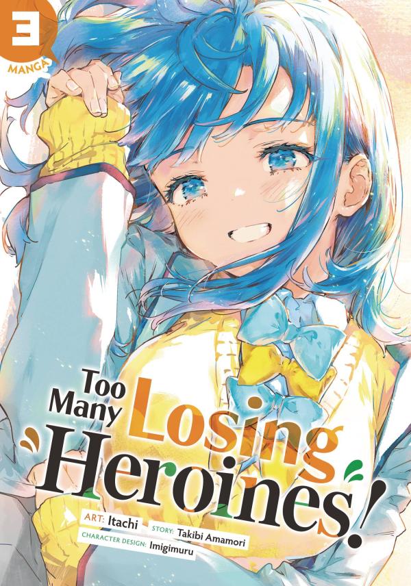 TOO MANY LOSING HEROINES GN VOL 03