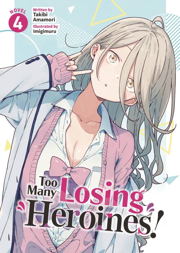 TOO MANY LOSING HEROINES L NOVEL VOL 04