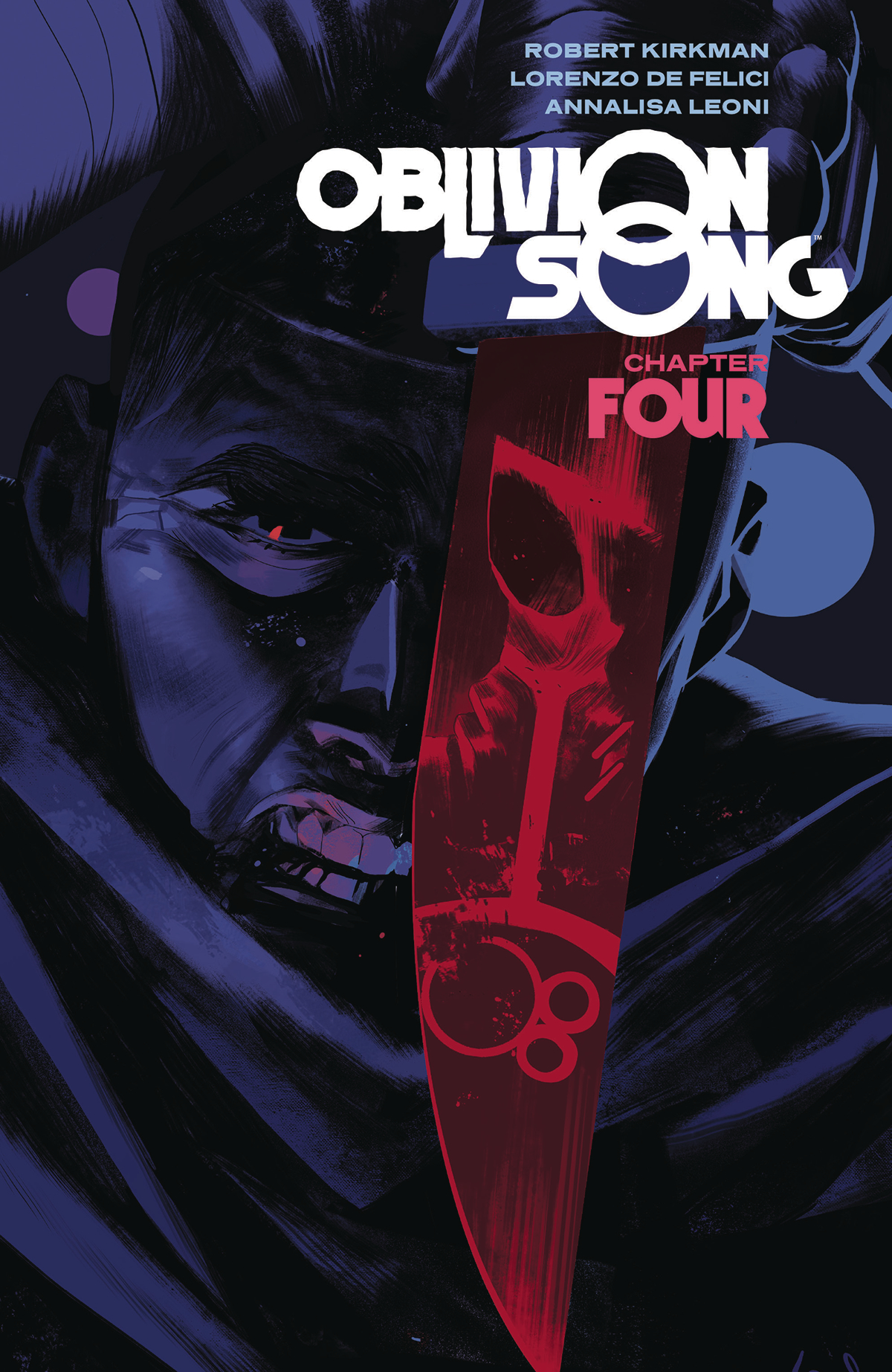 OBLIVION SONG BY KIRKMAN & DE FELICI TP #4