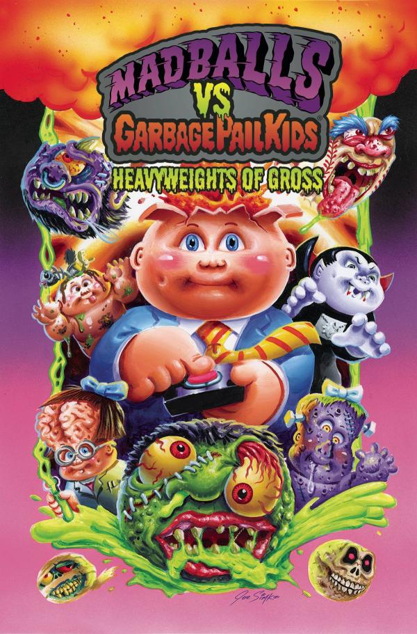 MADBALLS VS GARBAGE PAIL KIDS HEAVYWEIGHTS GROSS TP (MAR2305