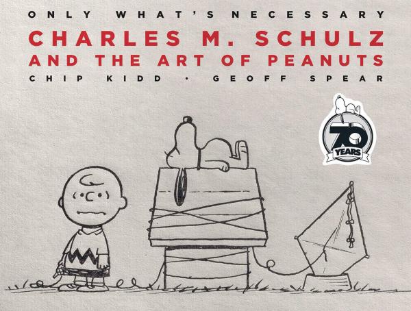 ONLY WHATS NECESSARY CHARLES M SCHULZ 75TH ANN ED HC