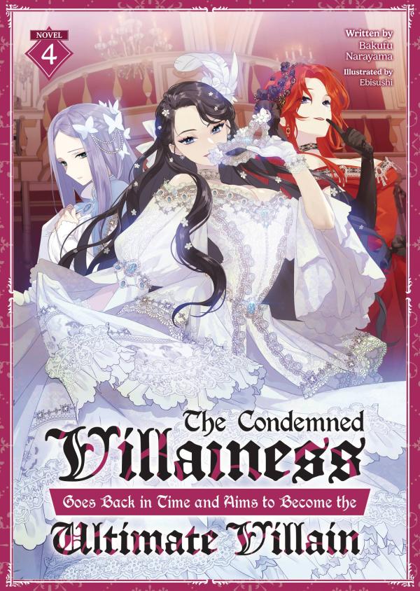 CONDEMNED VILLAINESS GOES BACK IN TIME SC NOVEL VOL 04