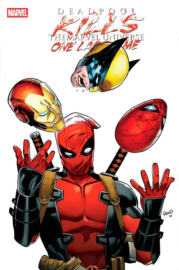 DEADPOOL KILLS THE MARVEL UNIVERSE III #1 GREG LAND VAR