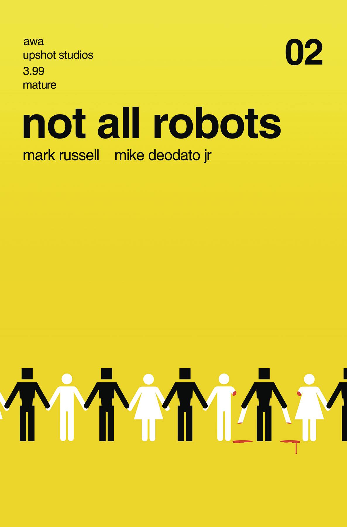 NOT ALL ROBOTS #2 