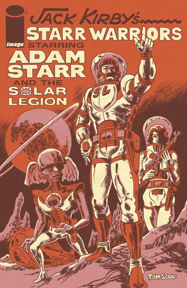 JACK KIRBYS STARR WARRIORS THE ADVENTURES OF ADAM STARR AND THE SOLAR LEGION (ONE SHOT)