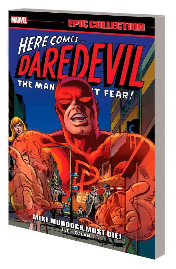 DAREDEVIL EPIC COLLECTION MIKE MURDOCK MUST DIE TP NEW PTG