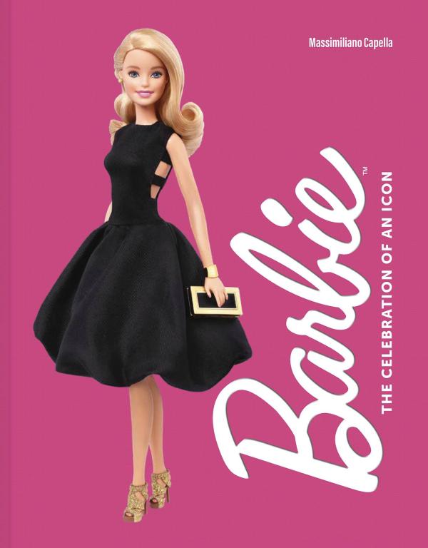 BARBIE THE CELEBRATION OF AN ICON HC