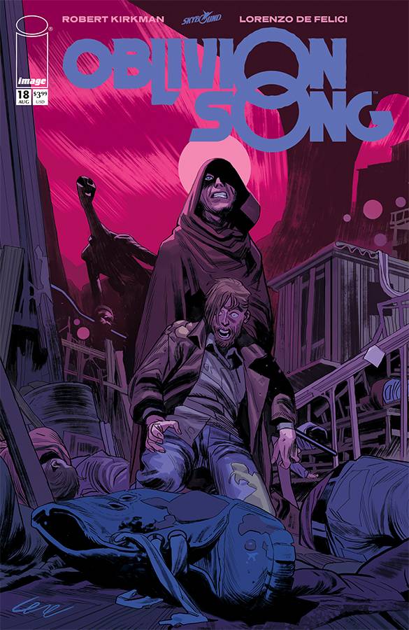 OBLIVION SONG BY KIRKMAN & DE FELICI #18