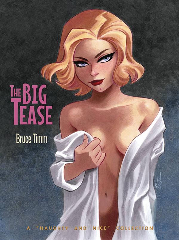 BIG TEASE ART OF BRUCE TIMM SC