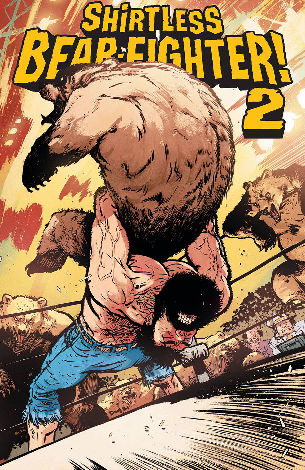 SHIRTLESS BEAR-FIGHTER 2 #1 (OF 7) CVR E 25 COPY INCV JOHNSO