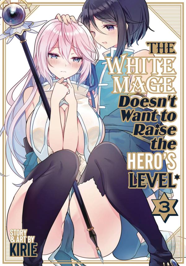 WHITE MAGE DOESNT WANT TO RAISE HEROS LEVEL GN VOL 03 (MR) (