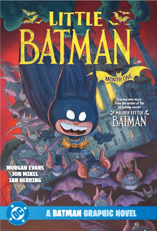 LITTLE BATMAN MONTH ONE A BATMAN GRAPHIC NOVEL TP