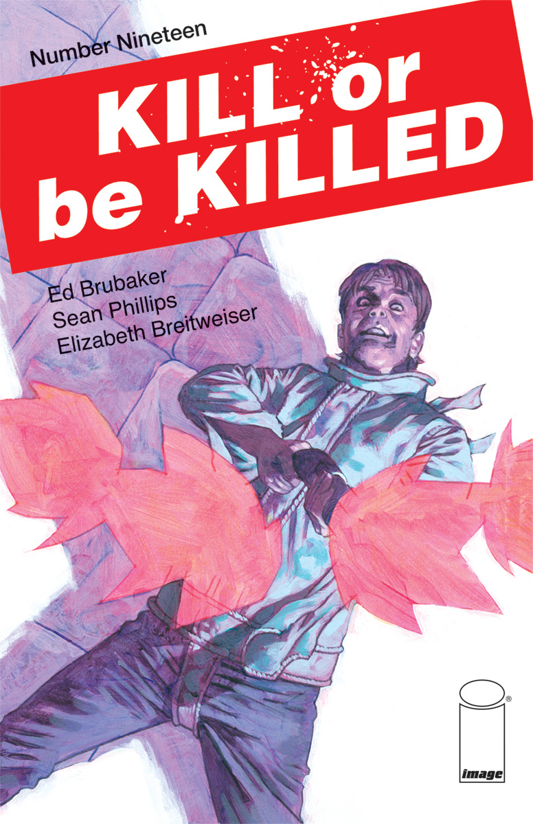 KILL OR BE KILLED #19