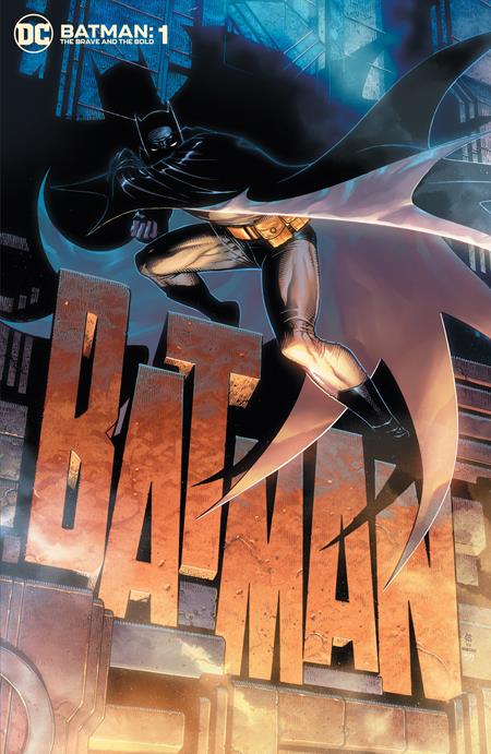 BATMAN THE BRAVE AND THE BOLD #1 CVR B JIM CHEUNG VAR