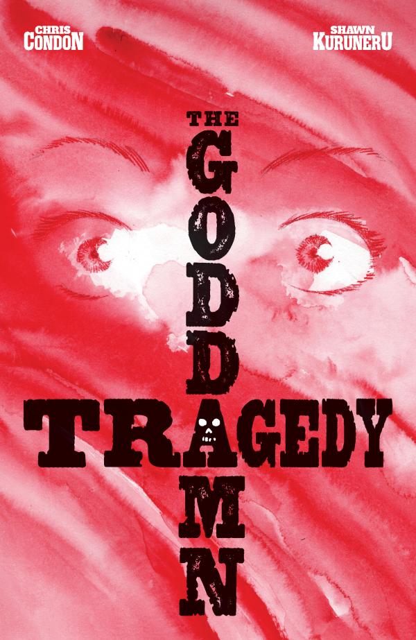 GODDAMN TRAGEDY #1 (ONE SHOT) CVR A SHAWN KURUNERU