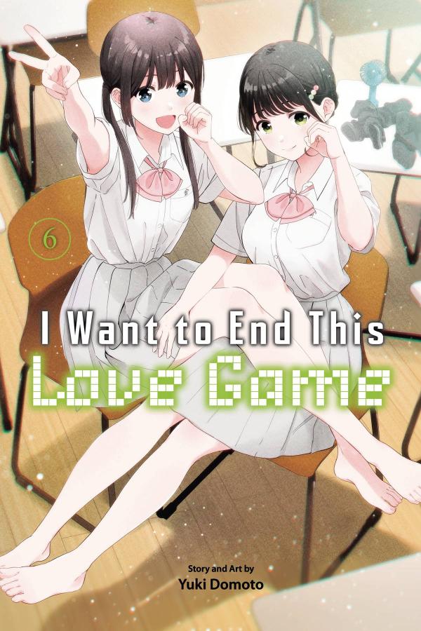 I WANT TO END THIS LOVE GAME GN VOL 06