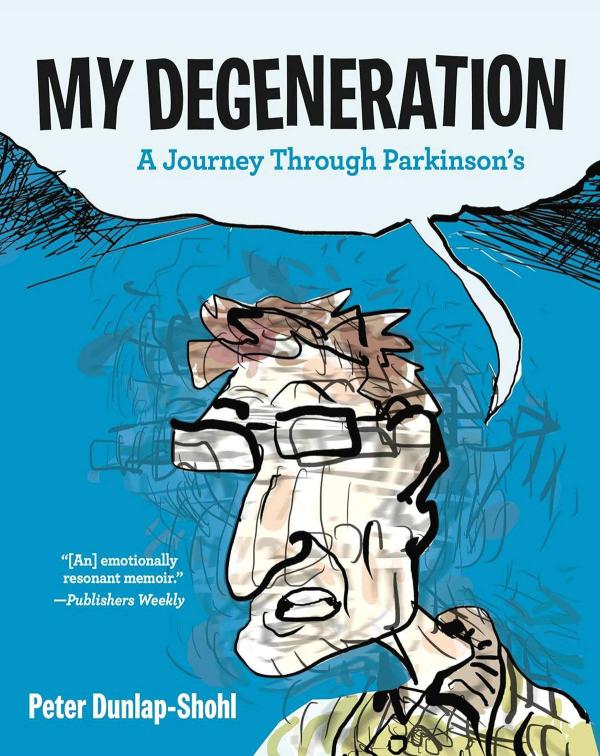 MY DEGENERATION JOURNEY THROUGH PARKINSONS GN (NOV247593) (C