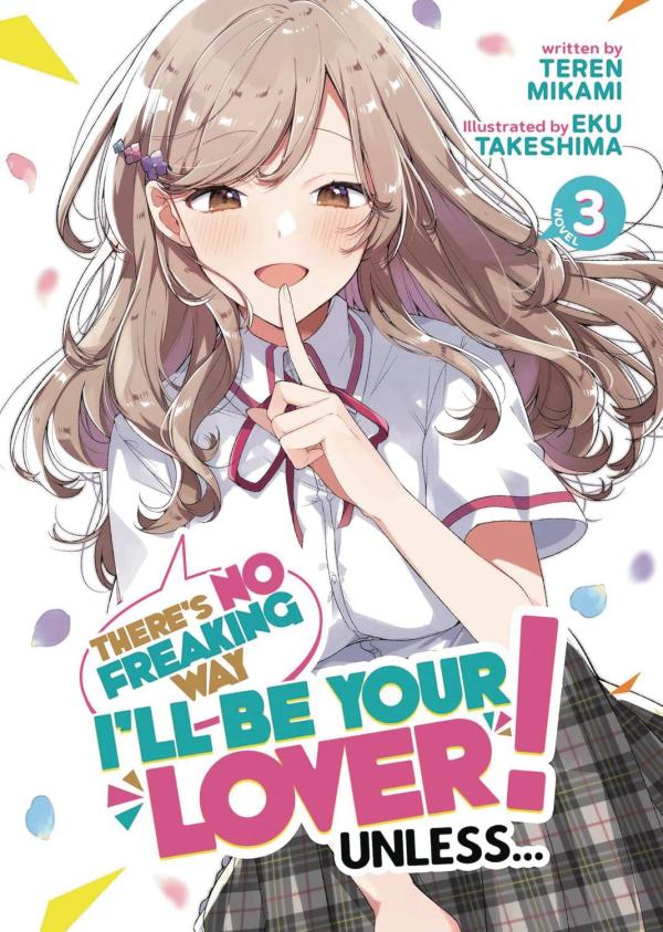 THERES NO FREAKING WAY BE YOUR LOVER L NOVEL VOL 07