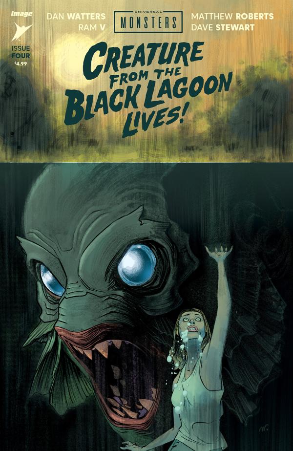 UNIVERSAL MONSTERS CREATURE FROM THE BLACK LAGOON LIVES! #4 (OF 4) CVR A MATTHEW ROBERTS & DAVE STEWART