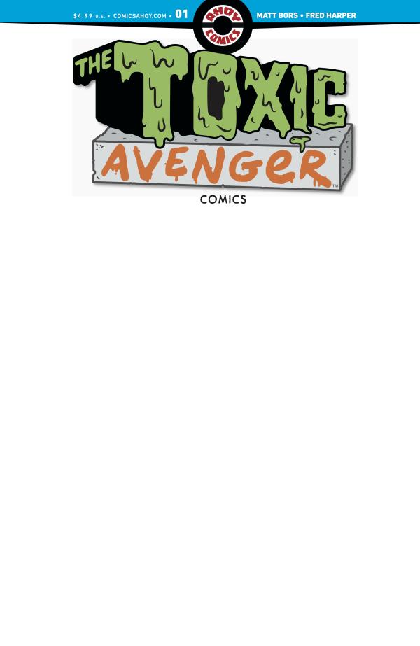 TOXIC AVENGER COMICS #1 CVR C BLANK SKETCH VARIANT VAR (MR)