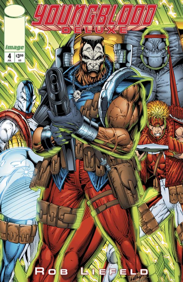 YOUNGBLOOD DLX #4 CVR A ROB LIEFELD