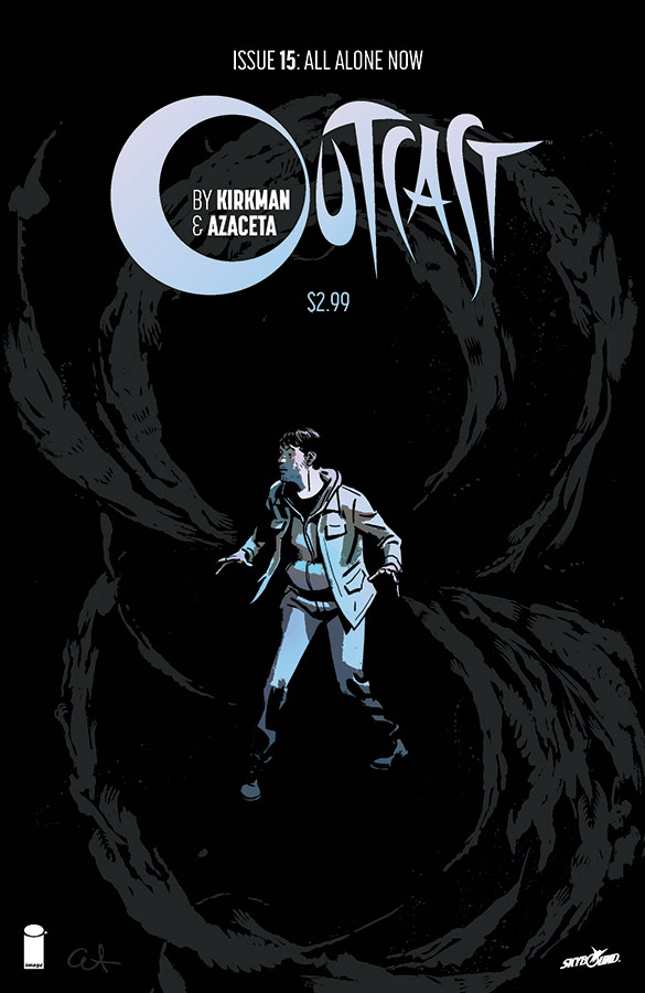 OUTCAST BY KIRKMAN & AZACETA #15