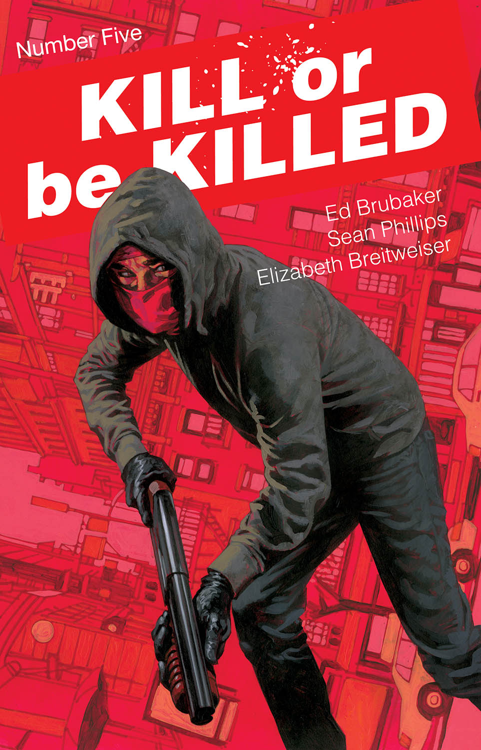 KILL OR BE KILLED #5