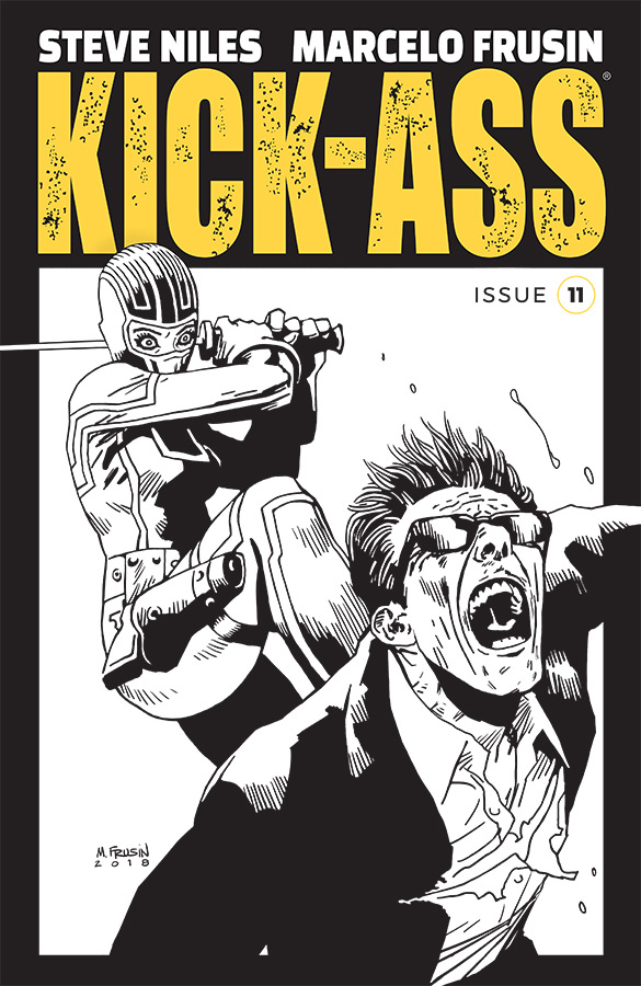 KICK-ASS (2018) #11 CVR B B&W FRUSIN