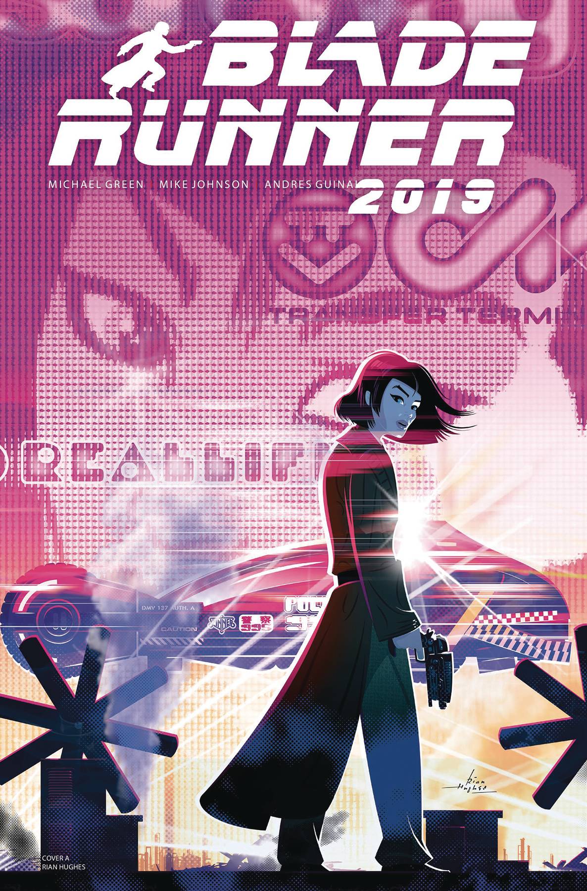 BLADE RUNNER 2019 #6 CVR A RIAN HUGHES