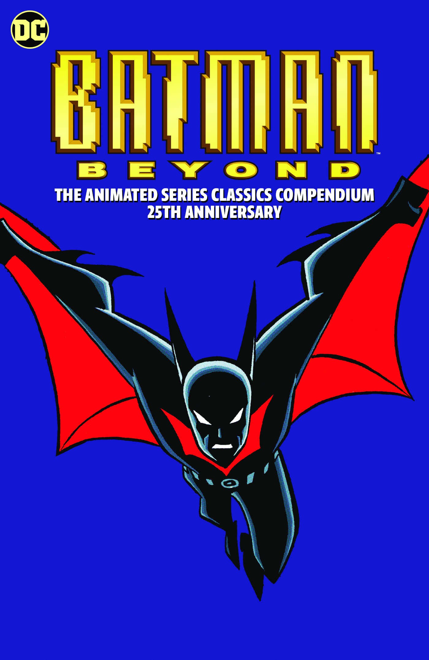 BATMAN BEYOND THE ANIMATED SERIES CLASSICS COMPENDIUM 25TH ANNIVERSARY TP