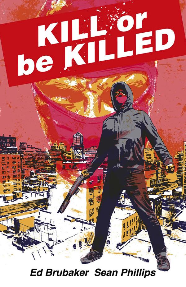 KILL OR BE KILLED COMPENDIUM TP (MR)