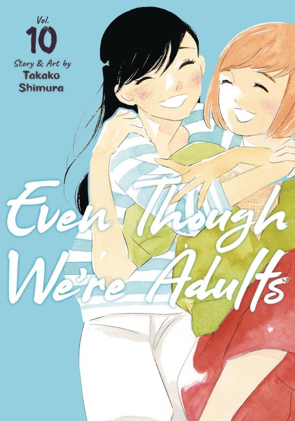 EVEN THOUGH WERE ADULTS GN VOL 10 (MR)