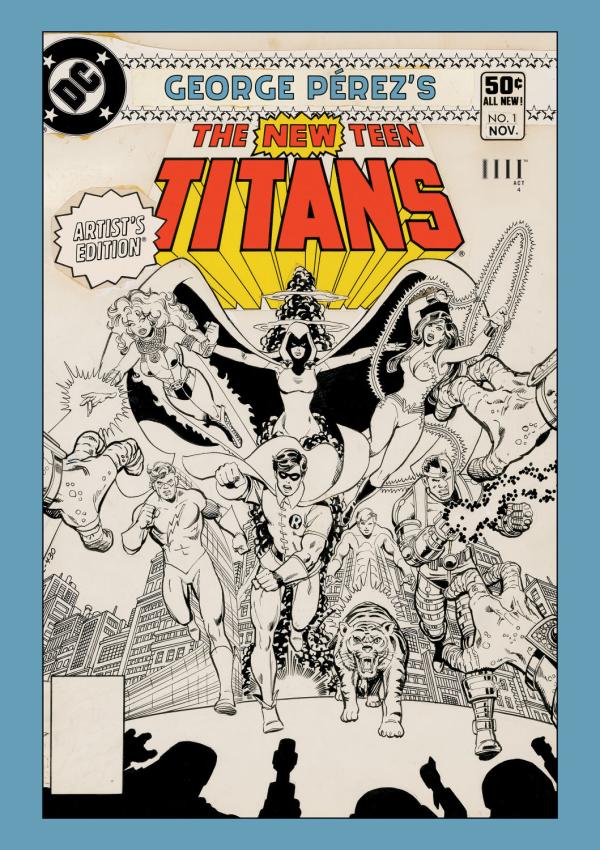 GEORGE PEREZS NEW TEEN TITANS ARTISTS EDITION HC CHARGE CVR